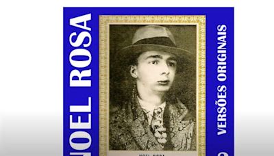 Noel Rosa, o poeta da Vila