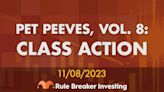 "Rule Breaker Investing" Pet Peeves, Vol. 8