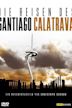 Santiago Calatrava's Travels