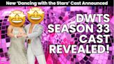 'Dancing With the Stars' Cast for Season 33 Officially Revealed