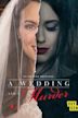 A Wedding and a Murder