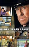 Walker, Texas Ranger: Trial by Fire