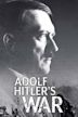 Adolf Hitler's War