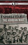 Unforgettable: The Korean War