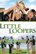 Little Loopers