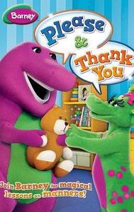 Barney: Please & Thank You