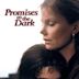 Promises in the Dark