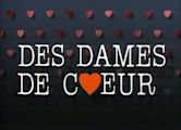 Des dames de coeur