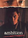 Ambition (1991 film)