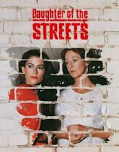 Daughter of the Streets (1990) - MovieMeter.nl