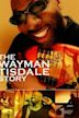 The Wayman Tisdale Story