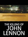 The Killing of John Lennon