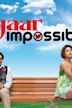 Pyar Impossible