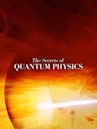 The Secrets of Quantum Physics