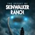 The Secret of Skinwalker Ranch