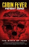 Cabin Fever: Patient Zero