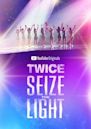 Twice: Seize the Light