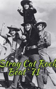 Stray Cat Rock: Beat `71