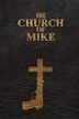 The Church of Mike