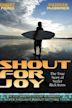 Shout for Joy