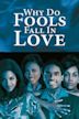 Why Do Fools Fall in Love (film)