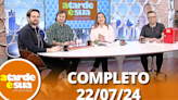 A Tarde Sua (22/07/24) | Completo