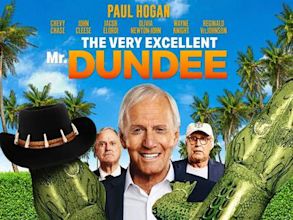 The Very Excellent Mr. Dundee