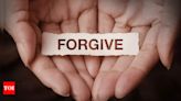 Choosing To Forgive Is An Act Of Self-Liberation - Times of India