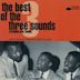 Best of the Three Sounds