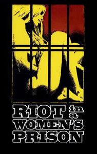 Riot In a Woman's Prison