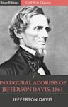 Jefferson Davis' Inaugural Address