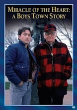 Miracle of the Heart: A Boys Town Story (TV Movie 1986) - IMDb