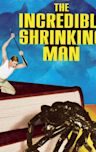 The Incredible Shrinking Man