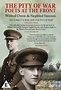 The Pity of War: Poets at the Front | DVD | Free shipping over £20 ...