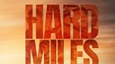 Arkansas filmmaker Daniel Hanna releases “Hard Miles”