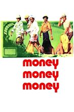 Money Money Money (1972) — The Movie Database (TMDB)