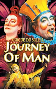 Cirque du Soleil: Journey of Man