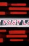 The Fast Lane