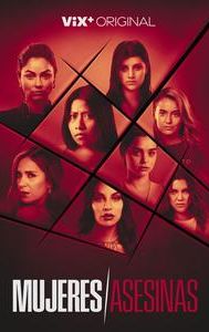 Mujeres asesinas (2022 TV series)