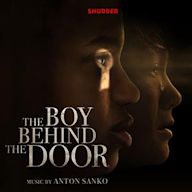 Boy Behind the Door [Original Movie Soundtrack]