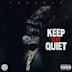 Keep Dat Quiet