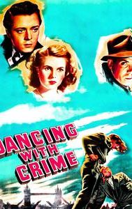 Dancing with Crime