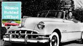 How cars changed the lives of American women