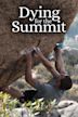 Dying for the summit