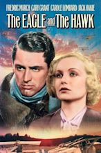 The Eagle and the Hawk (1933) - Posters — The Movie Database (TMDB)