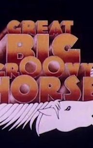 Great Big Groovy Horse