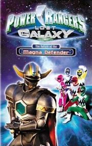 Power Rangers Lost Galaxy: Return of the Magna Defender