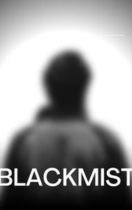 Blackmist | Action