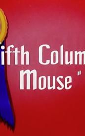 The Fifth-Column Mouse