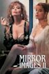 Mirror Images 2